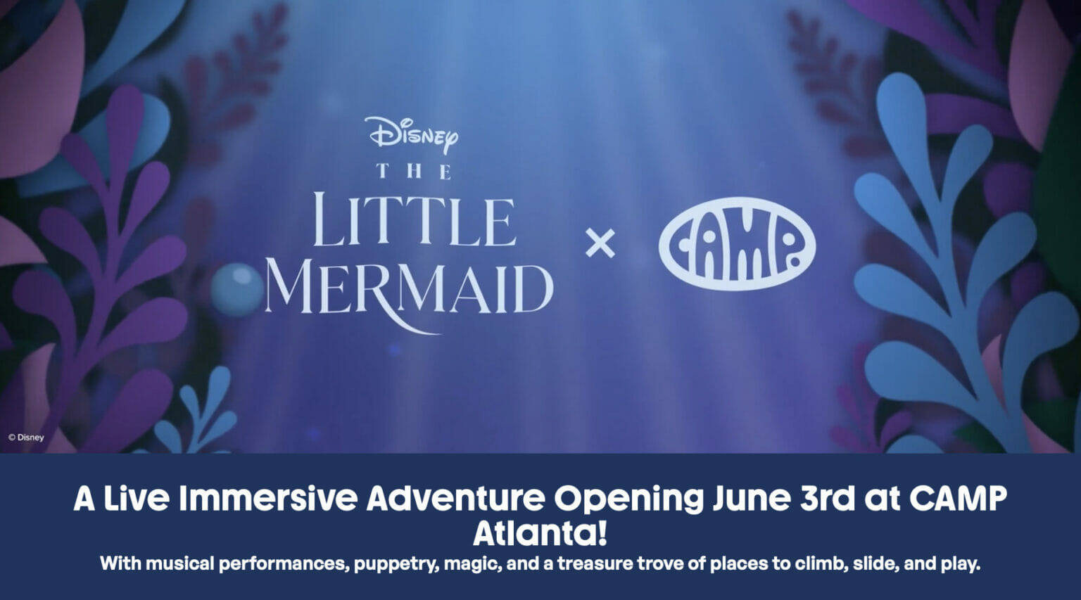 A Little Mermaid CAMP Experience Is Coming To Atlanta - News